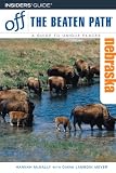 Nebraska Off the Beaten Path, 6th (Off the Beaten Path Series)