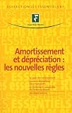 Revue Groupe Revue Fiduciaire  / Amortissement et dépréciation : les nouvelles règles