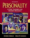 Personality: Classic Theories and Modern Research