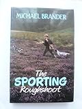 The sporting roughshoot