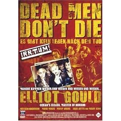 Dead Men Don't Die - Es gibt kein Leben nach dem Tod