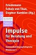 Impulse f�r Beratung und Therapie: Kommunikationspsychologische Miniaturen 1