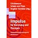 Impulse f�r Beratung und Therapie: Kommunikationspsychologische Miniaturen 1