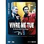 Vivre me tue
