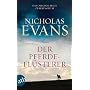 Der Pferdefl�sterer: Roman: Eine tiefbewegende, ei&hellip von Nicholas Evans