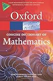 The concise Oxford dictionary of mathematics