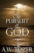 The Pursuit of God