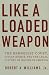Like a Loaded Weapon: The Rehnquist Court, Indian Rights, and the Legal History of Racism in America (Indigenous Americas)
