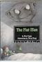 The Flat Man (Creepies)