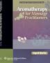 Aromatherapy for Massage Practitioners (Lww Massage Therapy & Bodywork Educational)