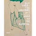 Egon Schiele: �Das unrettbare Ich�. Werke aus der Albertina