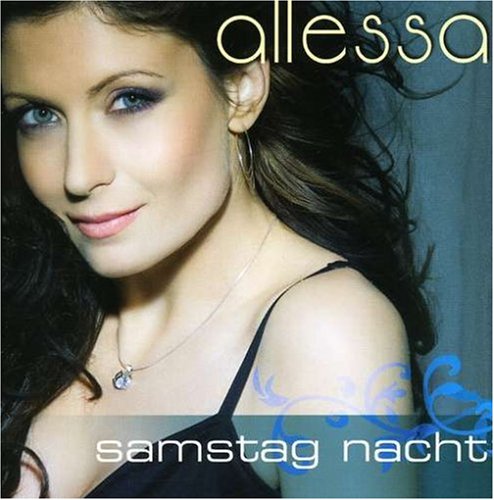 Allessa - Samstag Nacht - Zortam Music
