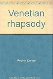 Venetian rhapsody