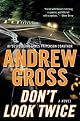 Don't Look Twice: A Novel