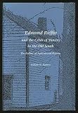 Edmund Ruffin and the crisis of slavery in the old South : the failure of agricultural reform
