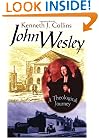 John Wesley: A Theological Journey