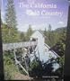 The California Gold Country: Highway 49 Revisited