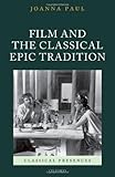 Film and the classical epic tradition