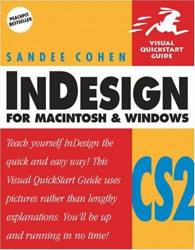 InDesign CS2 for Macintosh and Windows (Visual QuickStart Guide)