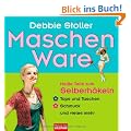 Maschen Ware: Hei�e Teile zum Selberh�keln - . Tops und Taschen - . Schmuck und vieles mehr
