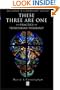 These Three are One: The Practice of Trinitarian Theology