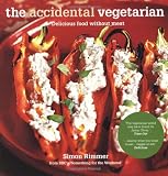 from Simon Rimmer The Accidental Vegetarian: Delicious Food without Meat