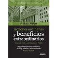 Acciones ordinarias y beneficios extraordinarios: Common Stocks and Uncommon Profits