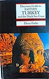 Discovery guide to eastern Turkey and the Black sea coast