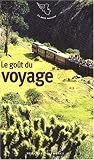 Le goût du voyage par A-M Cousin Le goût du voyage par Cousin