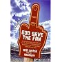God Save the Fan: How Preening Sportscasters, Athletes Who Speak in the Third Person, and the Occasional Convicted Quarterback Have Taken the Fun Out of Sports (And How We Can Get It Back)
