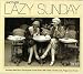 Music : Another Lazy Sunday