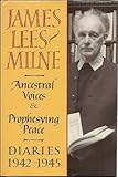 Diaries, 1942-1945 : Ancestral voices and Prophesying peace
