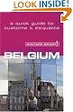 Belgium - Culture Smart! The Essential Guide to Customs & Culture: The Essential Guide to Customs and Culture
