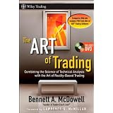 The ART of Trading: Combining the Science of Technical Analysis with the Art of Reality-Based Trading (Wiley Trading)