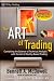 The ART of Trading: Combining the Science of Technical Analysis with the Art of Reality-Based Trading (Wiley Trading)