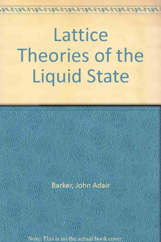 Lattice Theories of the Liquid State.