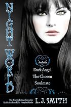 Night World #02: Dark Angel/The Chosen/Soulmate (Night World (Special Bind-Up Reissues))