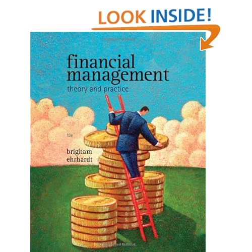 Financial Management: Theory & Practice (with Thomson ONE - Business School Edition 1-Year Printed Access Card)