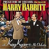 Pocketful of Dreams: The Best of Harry Babbitt