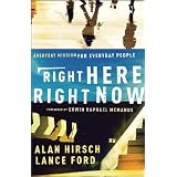 Right Here, Right Now: Everyday Mission for Everyday People (Shapevine)