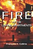 Fire at the Lepine Apartments