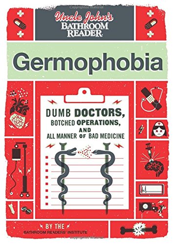 Uncle John's Bathroom Reader Germophobia