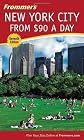 Frommer's New York City from $90 a Day (Frommer's $ A Day)