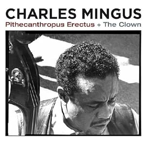  Pithecanthropus Erectus/the Clown 