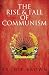 The Rise and Fall of Communism