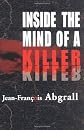 Inside the Mind of a Killer: On the Tail of Francis Heaulme