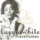Click here to buy Superwoman: The Best of Karyn White by  Karyn White .