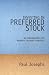 Investing In Preferred Stock: An Introduction For Modern Income Investors