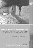 Practical Applications of GIS for Archaeologists: A Predictive Modeling Kit (Gis Data Series)