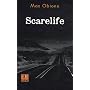 Scarelife de Max Obione